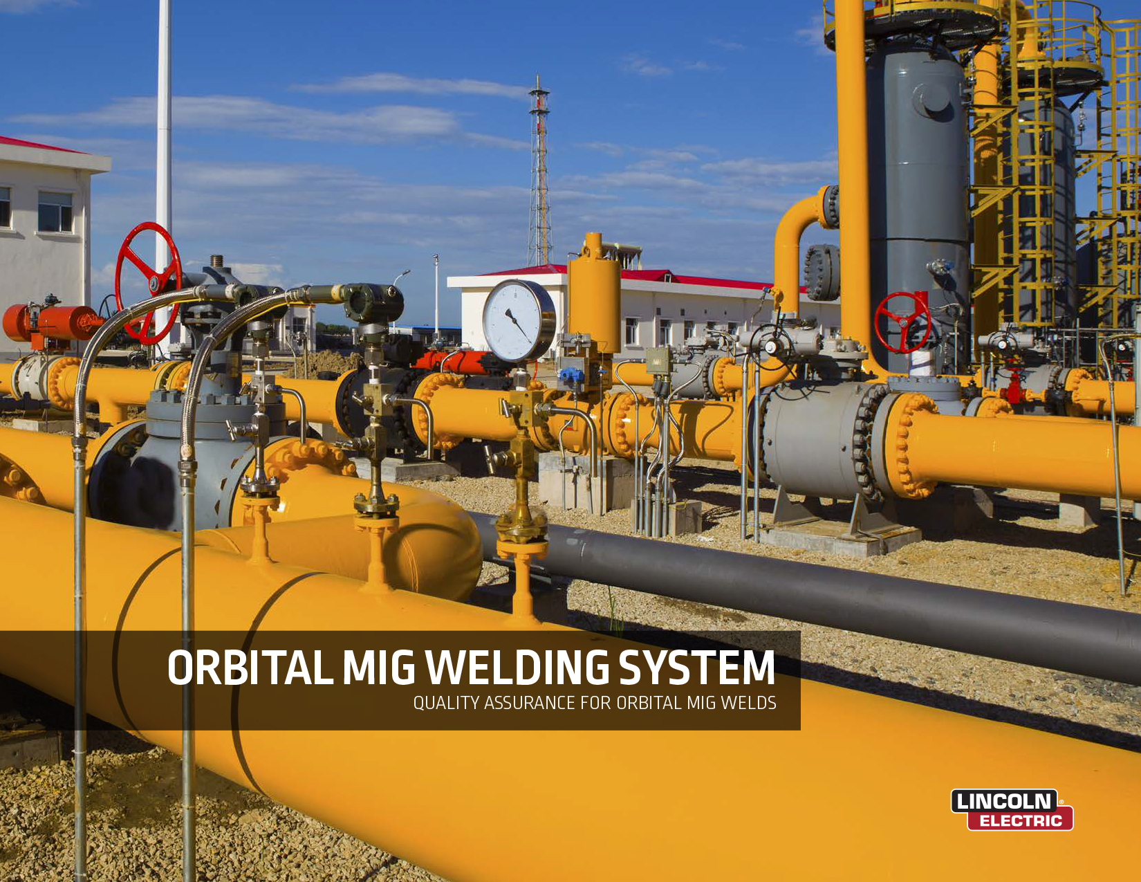 Superior Orbital Welding Lincoln Electric Automation